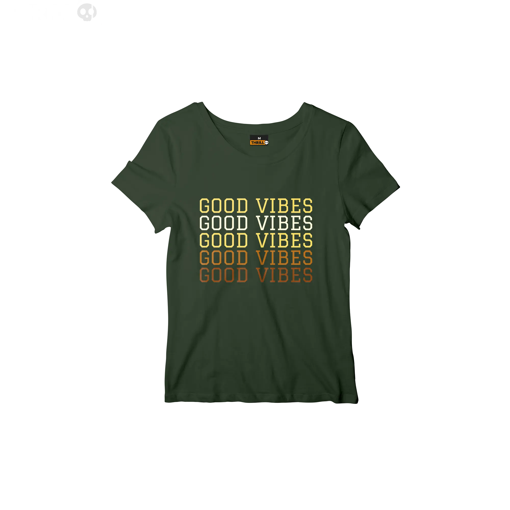 Good vibes Thrill Creative co