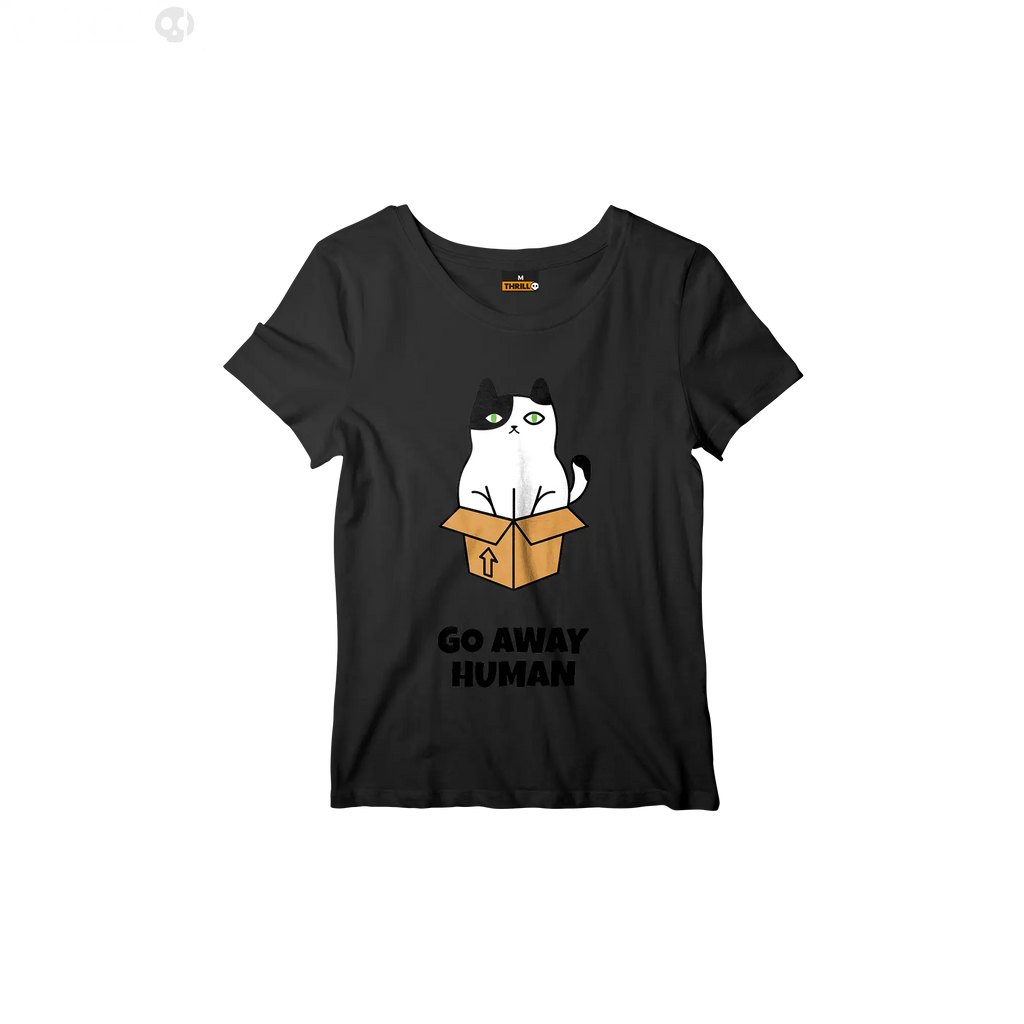 Go away human Thrill Creative co