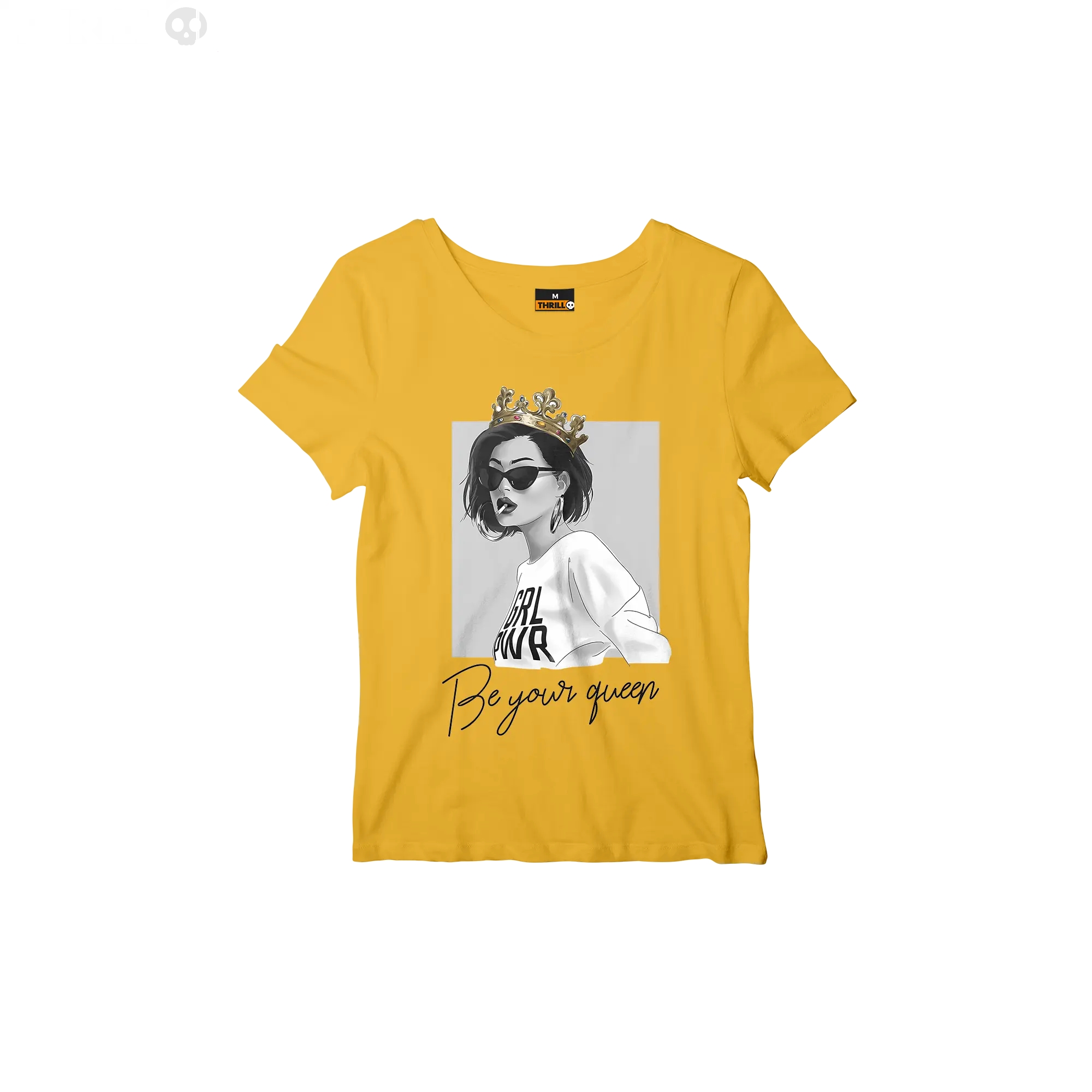 Be your queen Thrill Creative co