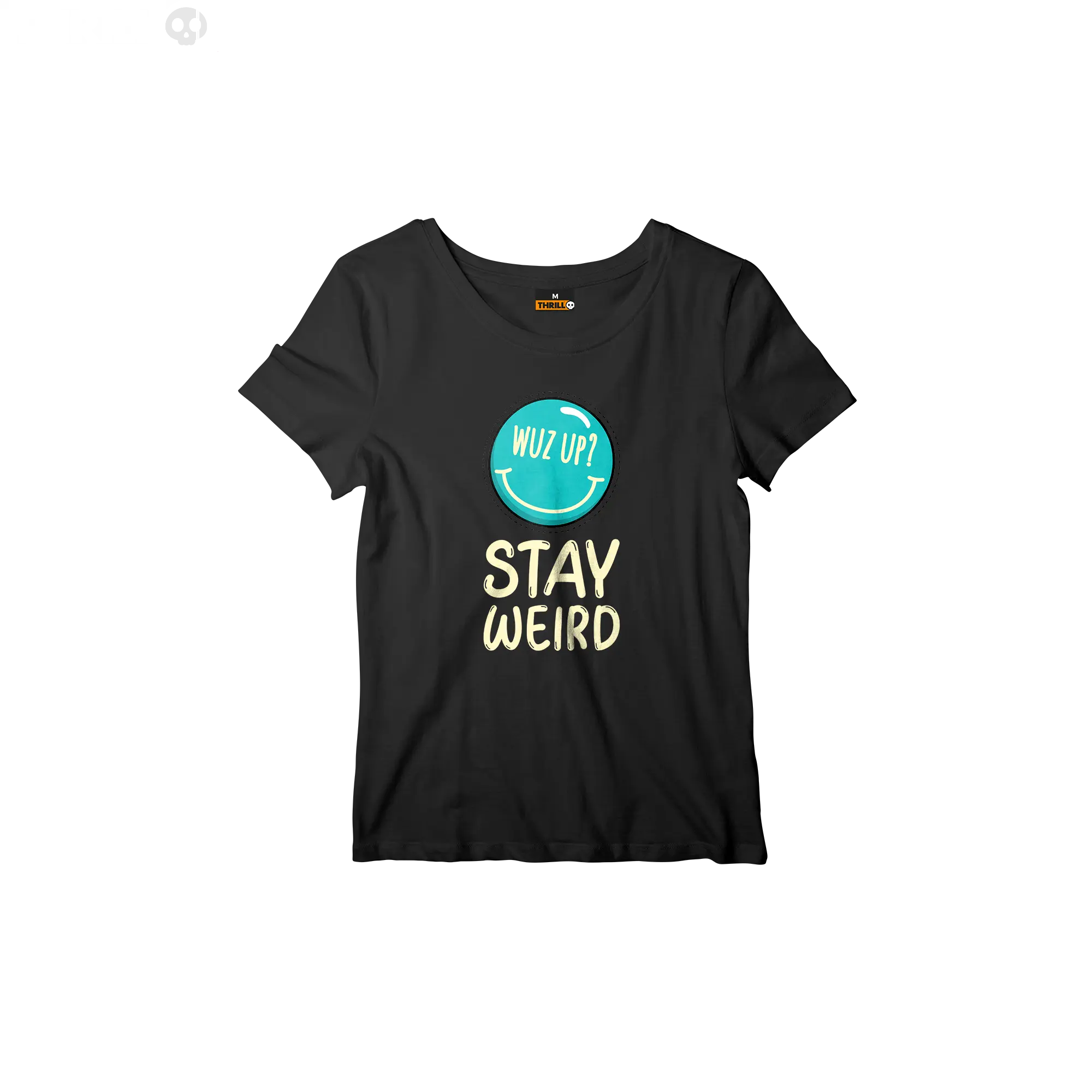 Stay weird Thrill Creative co