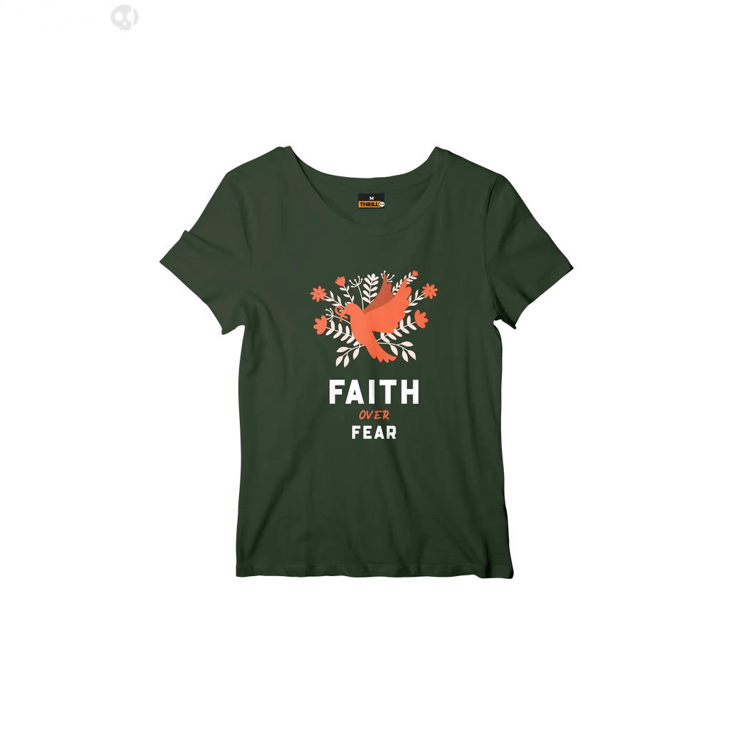 Faith over fear Thrill Creative co