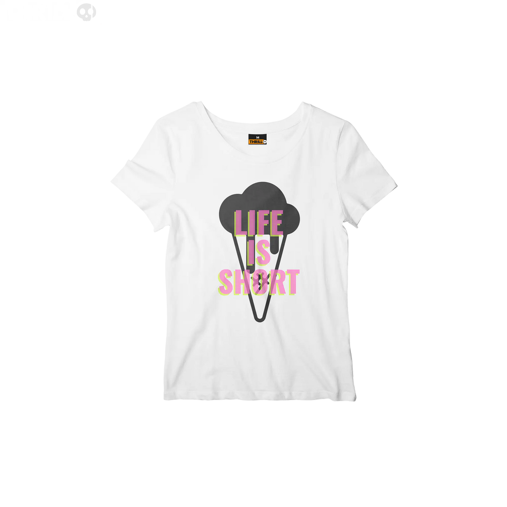 Life is short Thrill Creative co