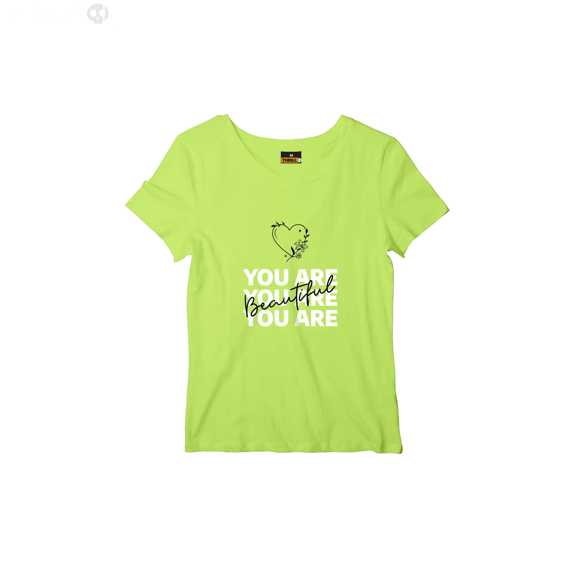 You are beautiful Thrill Creative co