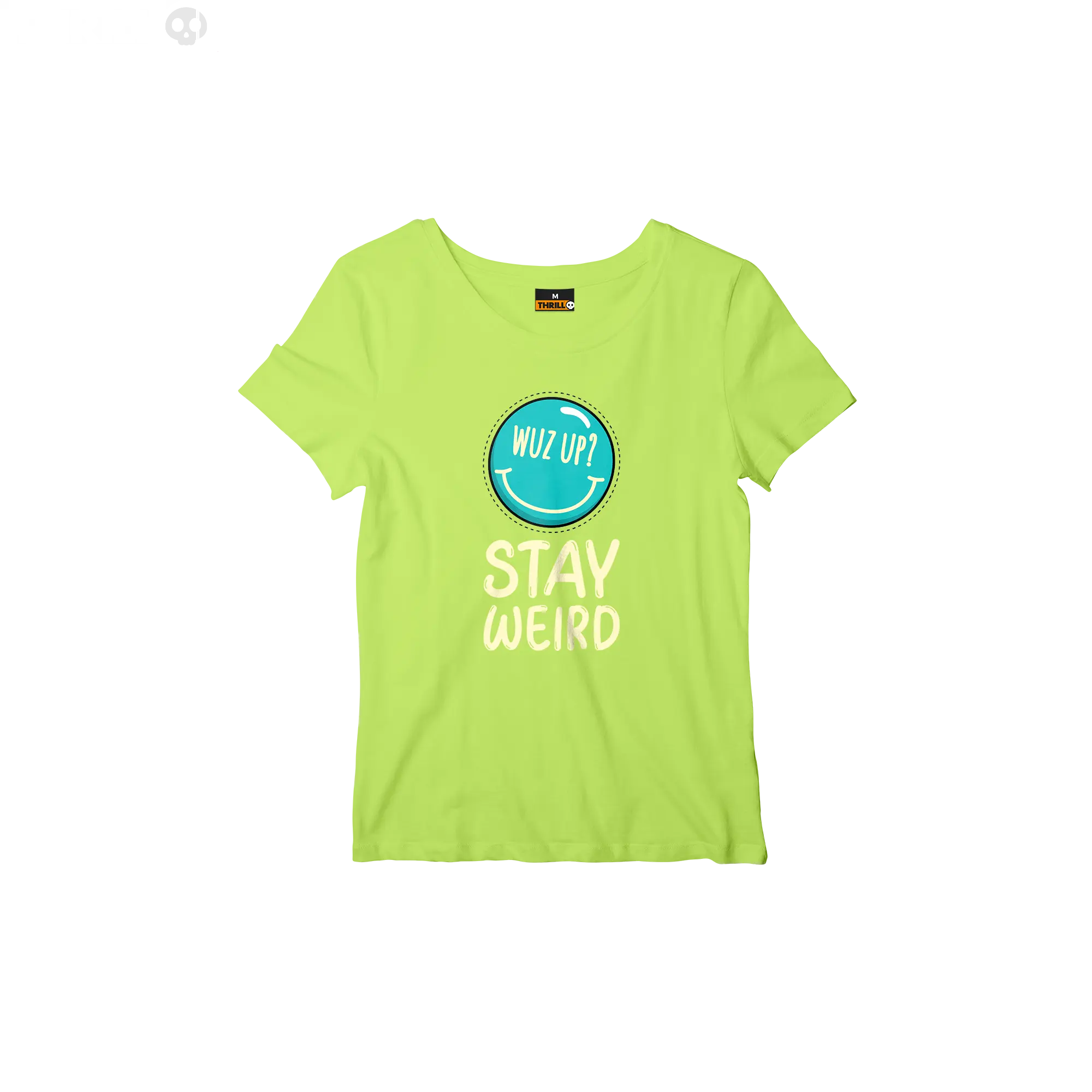 Stay weird Thrill Creative co