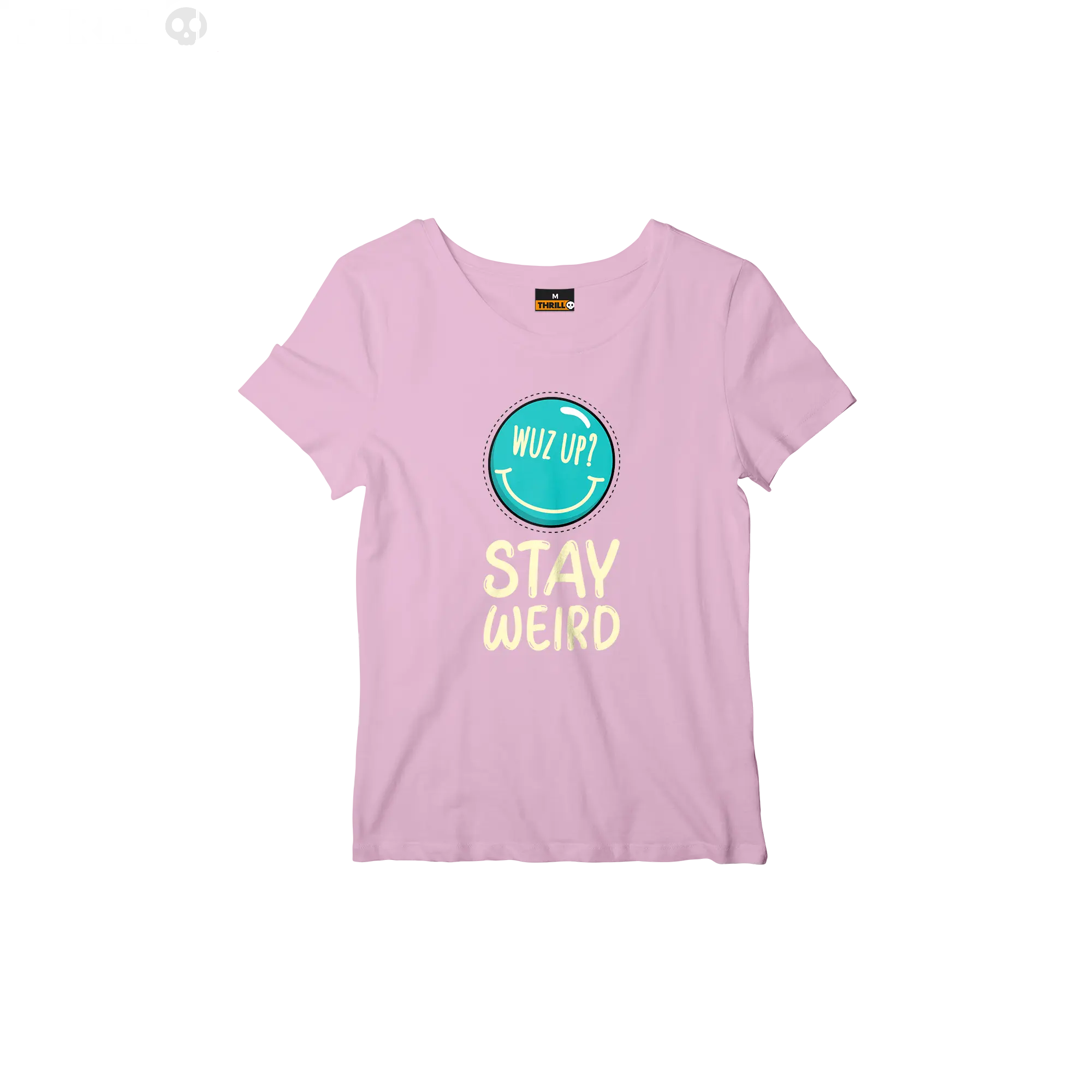 Stay weird Thrill Creative co