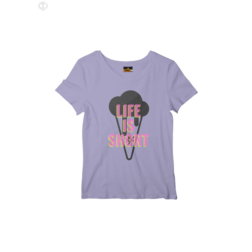 Life is short Thrill Creative co