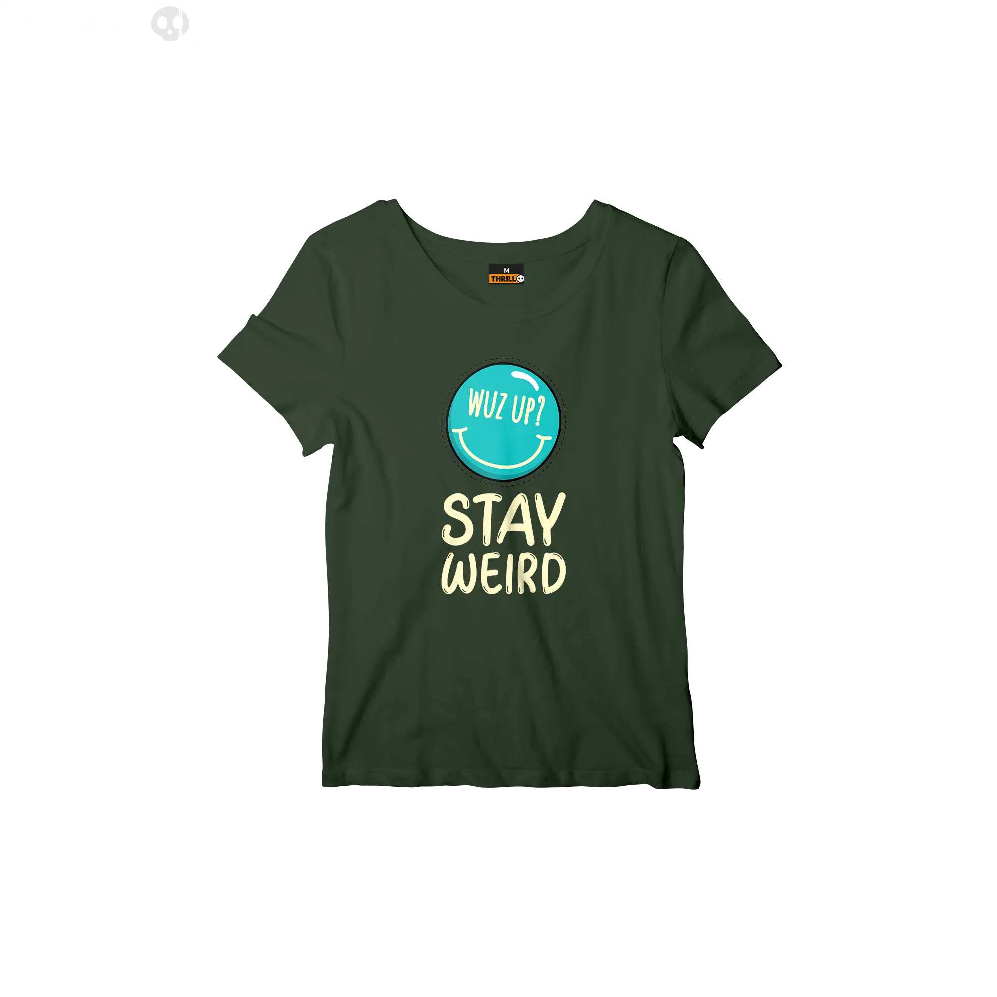 Stay weird Thrill Creative co