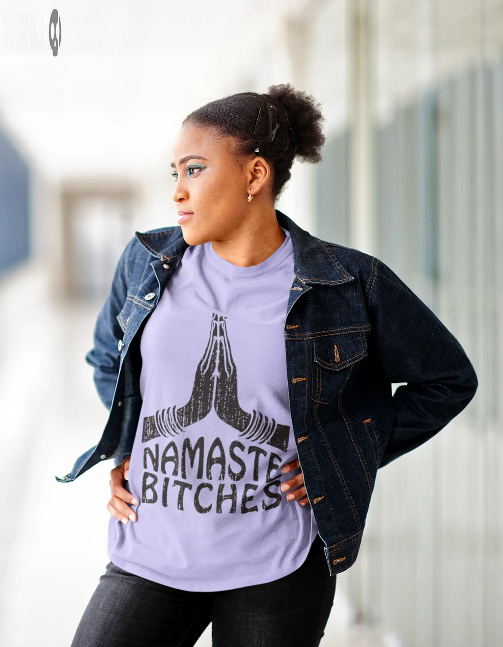 Namaste Bitches Thrill Creative co